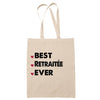 Sac Tote Bag Best Retraitée Ever - Planetee