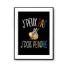 Affiche Peinture peindre j'peux pas Noir - Planetee