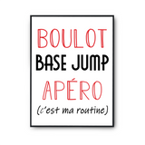 Affiche Base Jump C'est ma Routine - Planetee