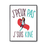 Affiche Kiné j'peux pas Blanc Premium - Planetee