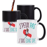 Mug Magique J'peux pas Educatrice spécialisée - Planetee