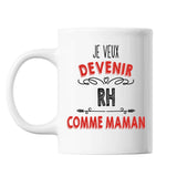 Mug Je veux devenir RH comme Maman - Planetee