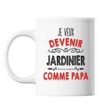 Mug Je veux devenir Jardinier comme Papa - Planetee
