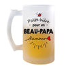 Chope de bière Petite Pinte d'un Beau-Papa d'amour - Planetee