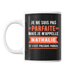 Mug Nathalie pas parfaite mais presque pareil - Planetee