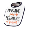 Bavoir Marraine viens vite mes Parents  m'épuisent - Planetee