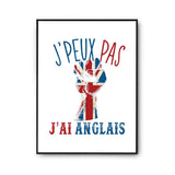 Affiche Anglais j'peux pas Blanc Premium - Planetee