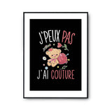 Affiche Couture j'peux pas Noir - Planetee