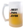 Chope de bière Best Papa Ever - Planetee