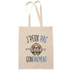 Sac Tote Bag J'peux pas Confinement beige - Planetee