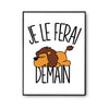 Affiche lion Je le ferai demain - Planetee