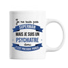 Mug Je ne suis pas Superman, je suis Psychiatre - Planetee