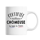 Mug Femme Chômeuse Meilleure de France | Tasse Blanc métier - Planetee