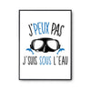 Affiche Apnée sous l'eau j'peux pas Blanc Premium - Planetee
