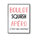 Affiche Squash C'est ma Routine - Planetee