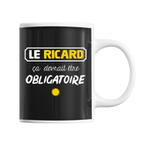 Mug Le Ricard, c'est obligatoire - Planetee