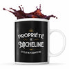 Mug Propriété de Micheline - Planetee
