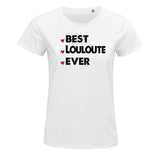 T-shirt femme Best Louloute Ever - Planetee