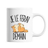 Mug Gros Chat Je le ferai demain - Planetee