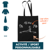 Tote Bag All Day, c'est Activité / Sport Personnalisable - Planetee