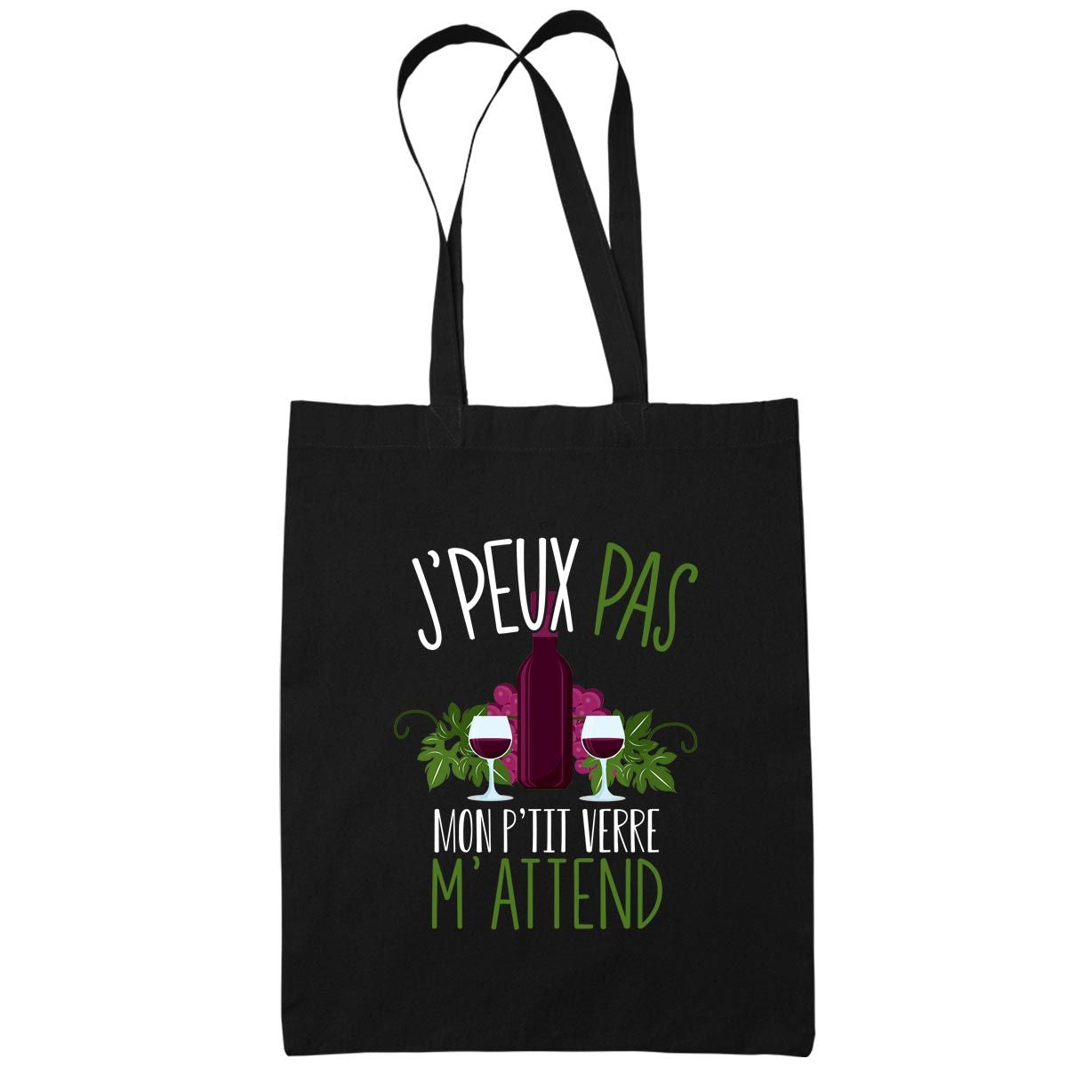 Sac Tote Bag Vin Alcool Petit Verre Je peux pas Noir | – - N°1 du T-shirt Personnalisé Sac Tote Bag Vin Alcool Petit Verre Je peux pas Noir | – - N°1 du T-shirt Personnalisé