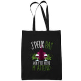 Sac Tote Bag Vin Alcool Petit Verre Je peux pas Noir - Planetee