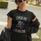 T-shirt Femme J'peux pas j'ai Athlétisme - Planetee