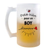 Chope de bière Petite Pinte d'un Boy d'amour - Planetee