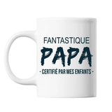 Mug Fantastique Papa certifié - Planetee