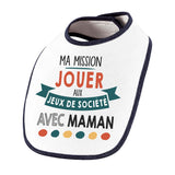 Bavoir bébé Ma mission Jeux de société avec Maman - Planetee