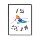 Affiche Ski c'est la vie Skieur et Skieuse - Planetee