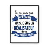 Affiche Je ne suis pas Superman, je suis Réalisateur - Planetee