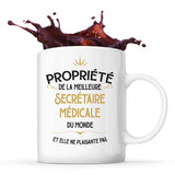 Mug blanc Propriété de la Meilleure Secrétaire Médicale - Planetee