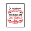 Affiche Je ne suis pas Superwoman, je suis Contrôleuse - Planetee
