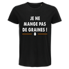 T-shirt homme Je ne mange pas de graines | Inspiration Kaamelott - Planetee