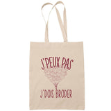 Sac Tote Bag J'peux pas Broder beige - Planetee