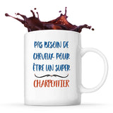 Mug Charpentier Pas Besoin de Cheveux - Planetee