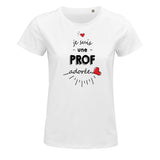 T-shirt femme Prof adorée - Planetee