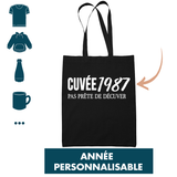 Tote Bag Cuvée pas prête de Décuver Année Personnalisable - Planetee