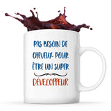 Mug Développeur Pas Besoin de Cheveux - Planetee