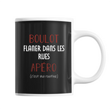 Mug Flâner dans les rues C'est ma Routine - Planetee