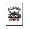 Affiche crossfit gris et rouge j'peux pas Blanc Premium - Planetee