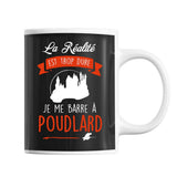 Mug La Réalite est trop dure Je me barre à Poudlard - Planetee