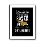 Affiche Boxer Je travaille dur - Planetee