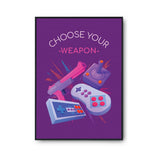 Affiche Vintage Gamer Choose your weapon - Planetee