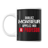 Mug appelez-moi el professor - Planetee