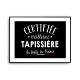 Affiche Tapissière Femme Métier Meilleure de France - Planetee