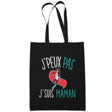 Sac Tote Bag Maman Je peux pas Noir - Planetee