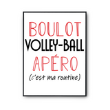Affiche Volley-Ball C'est ma Routine - Planetee