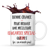 Mug Educatrice spécialisée ça n'existe pas - Planetee